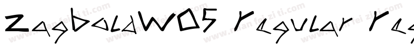 ZagBoldW05 Regular Regular字体转换